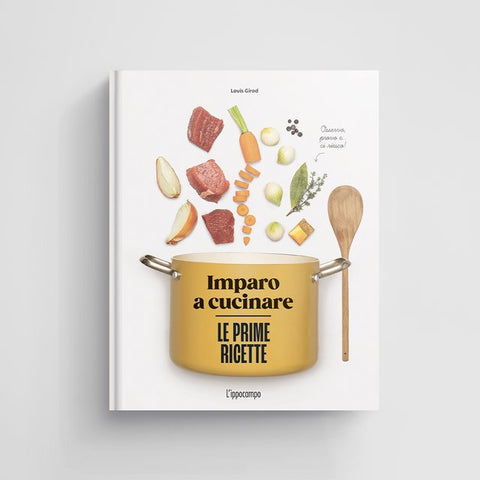 Imparo a cucinare: Le prime ricette