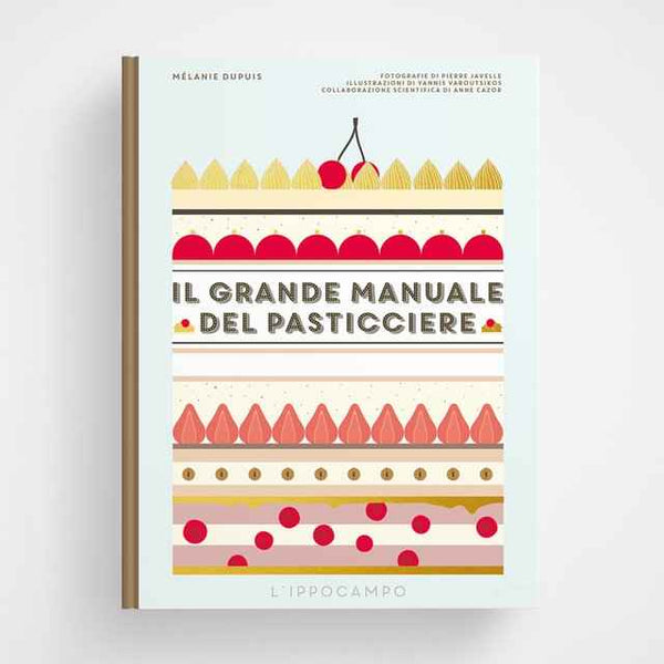 Il Grande Manuale del Pasticcere